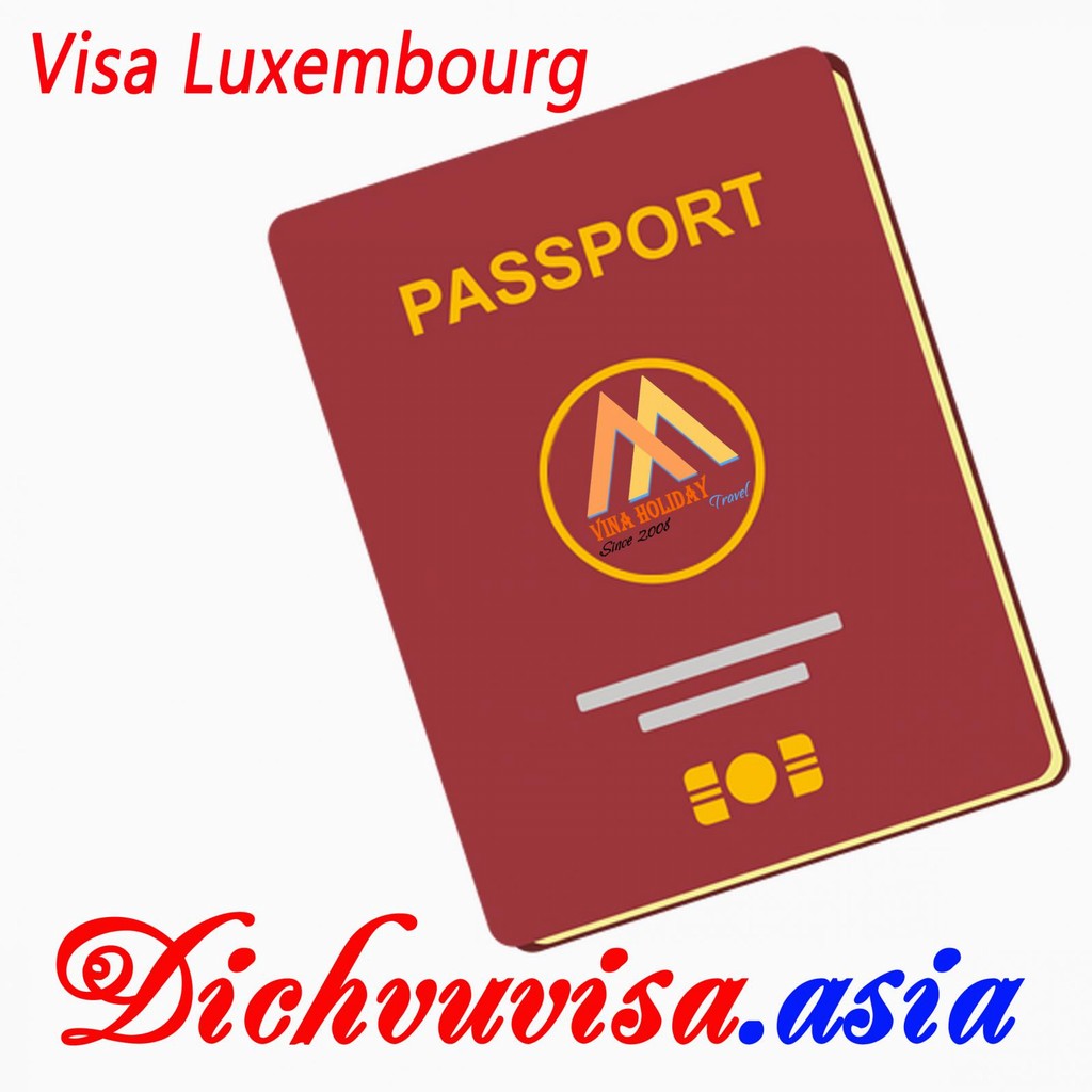 Thủ tục xin visa đi Luxembourg năm 2017